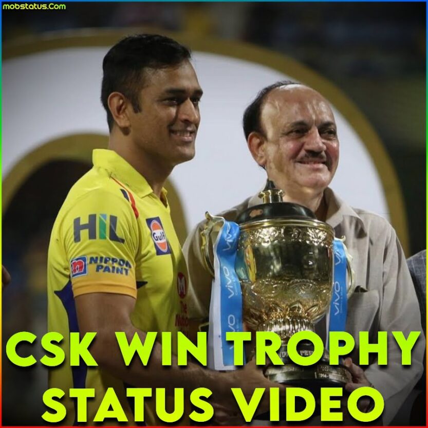 Csk Win Trophy Whatsapp Status Video Download Latest K