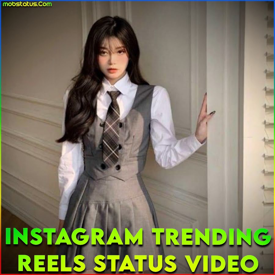 Instagram Trending Reels Whatsapp Status Video