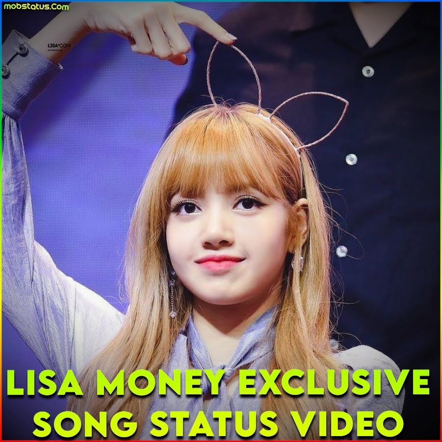Lisa Money Exclusive Song Status Video