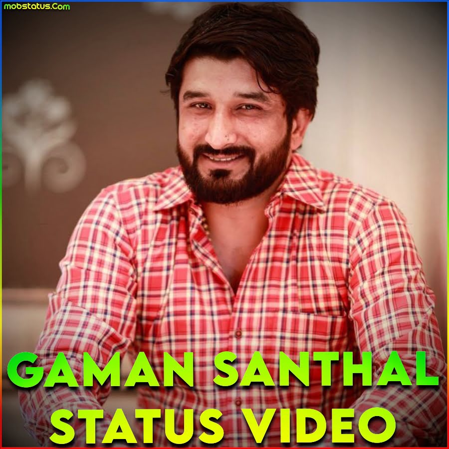 Gaman Santhal Status Video For Whatsapp