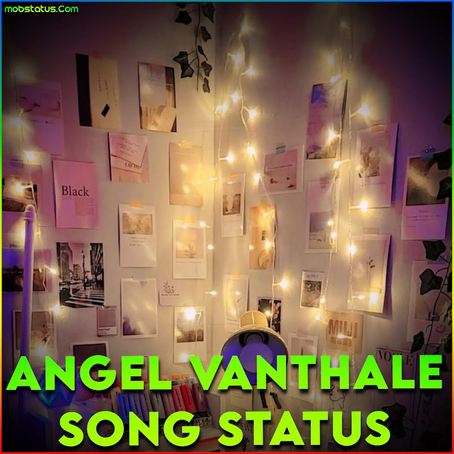 Angel Vanthale Song Whatsapp Status Video