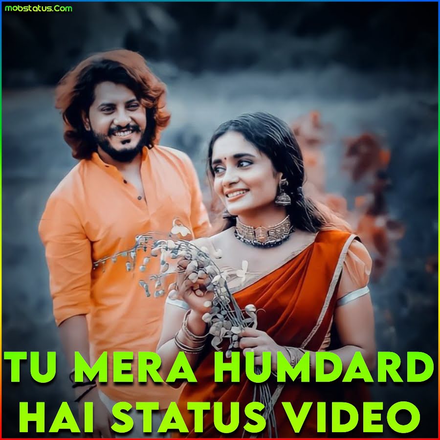 Jo Tu Mera Humdard Hai Status Video For Whatsapp