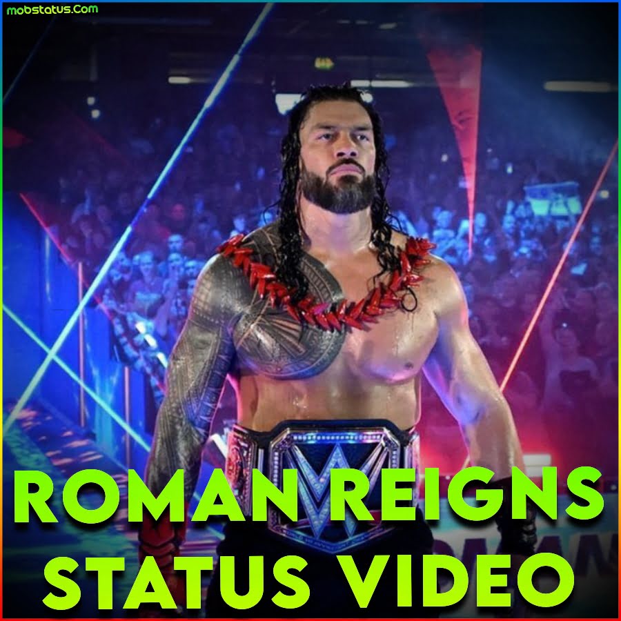 Roman Reigns Latest Whatsapp Status Video
