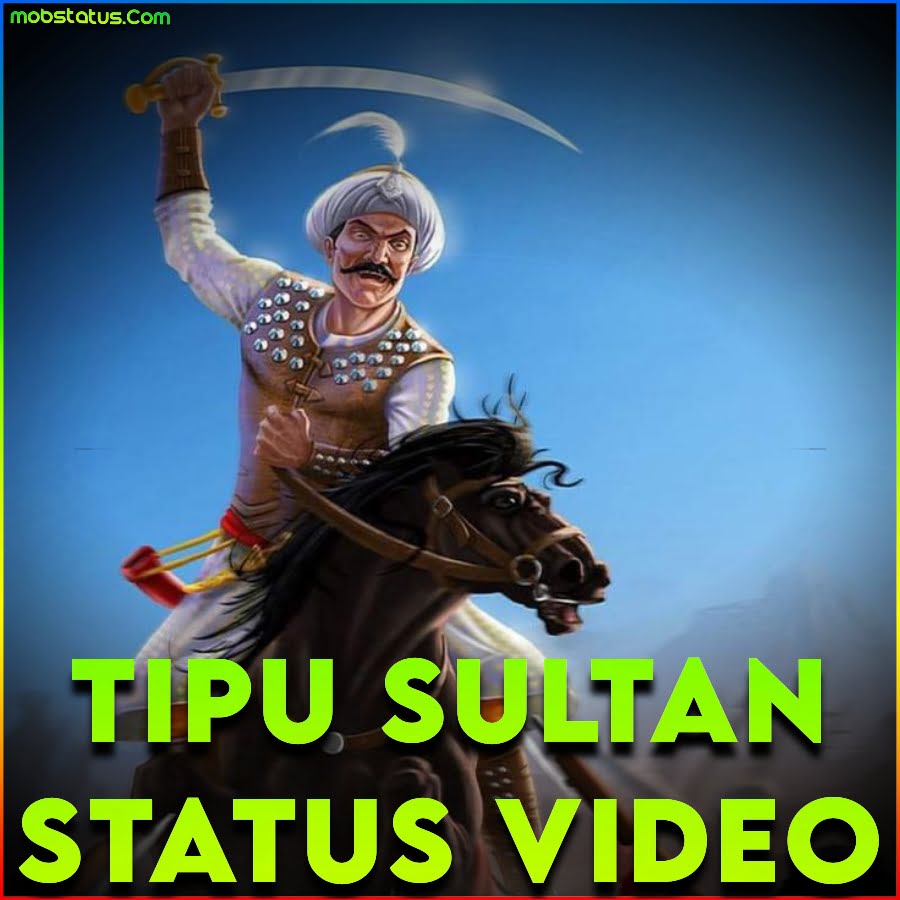 Tipu Sultan Whatsapp Status Video