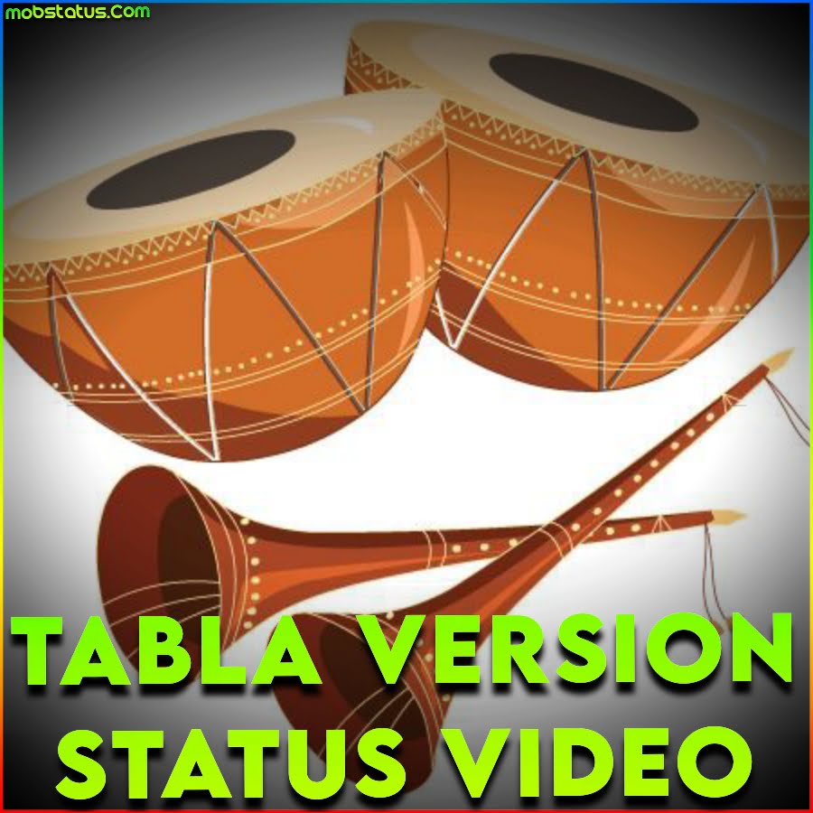 Best Tabla Version Whatsapp Status Videos