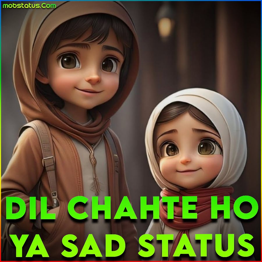 Dil Chahte Ho Ya Jaan Chahte Ho Sad Status Video