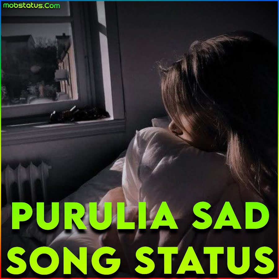 Purulia Sad Song Whatsapp Status Video