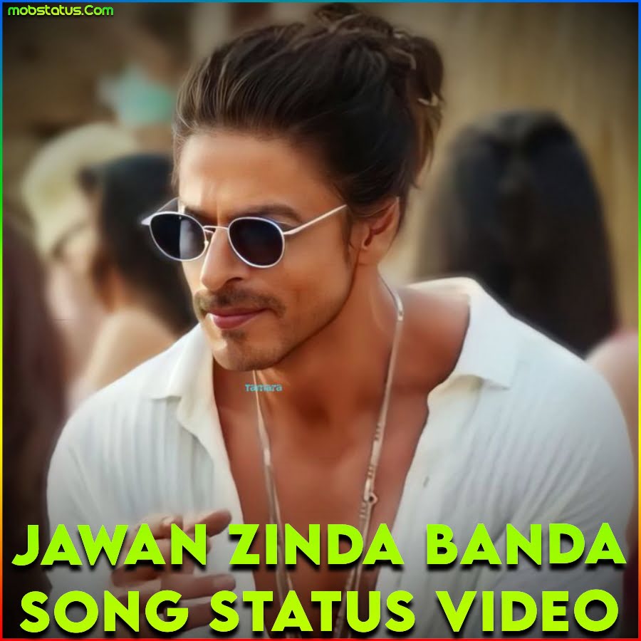 Jawan Zinda Banda Song Status Video