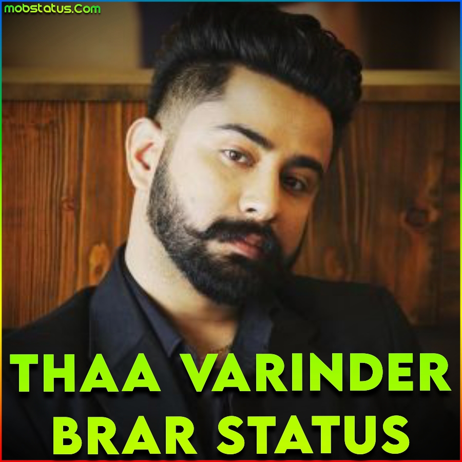 Thaa Varinder Brar Song Status Video
