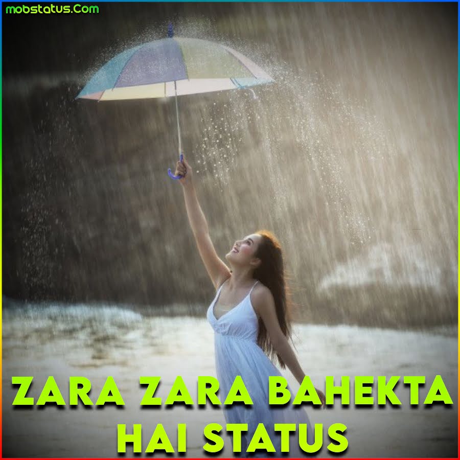 Zara Zara Bahekta Hai Romantic Whatsapp Status Video