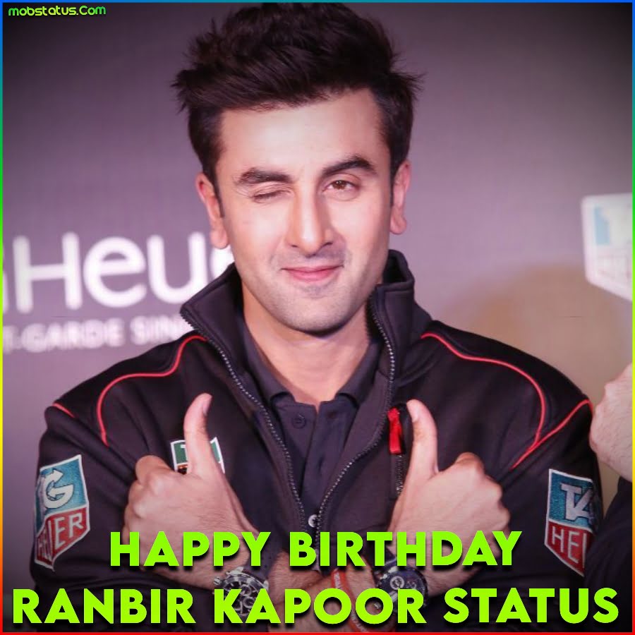 Happy Birthday Ranbir Kapoor Status Video
