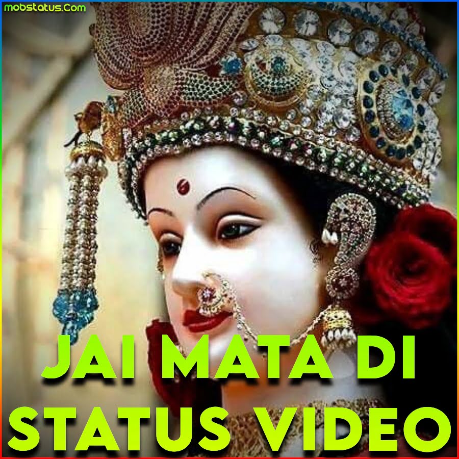 Jai Mata Di Status Video