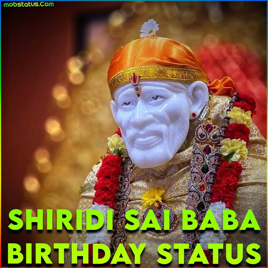 Shirdi Sai Baba Birthday Whatsapp Status Video