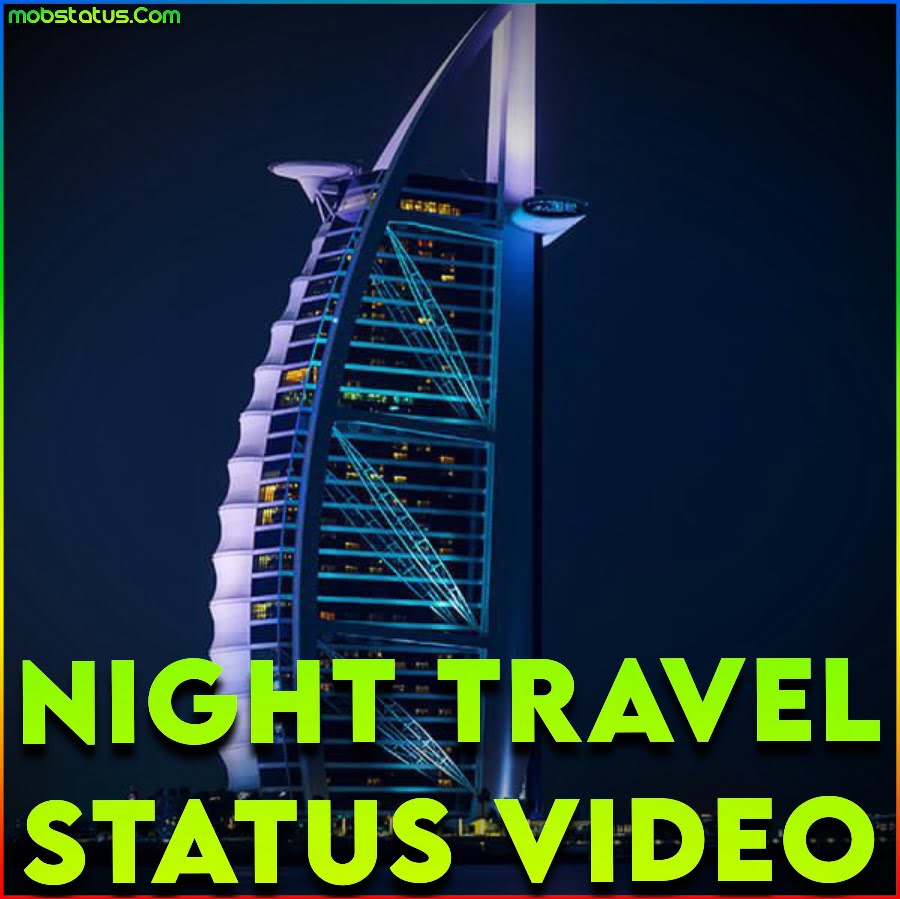 Night Travel Whatsapp Status Video