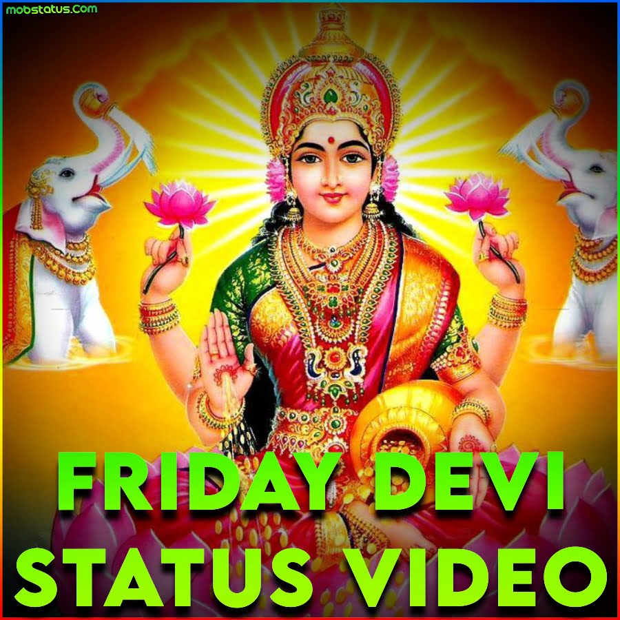 Friday Devi Whatsapp Status Video