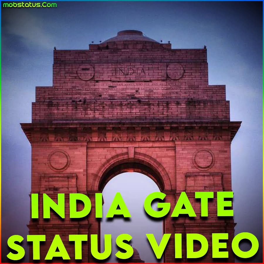 India Gate Whatsapp Status Video