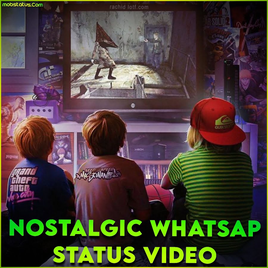 Nostalgic Whatsapp Status Video