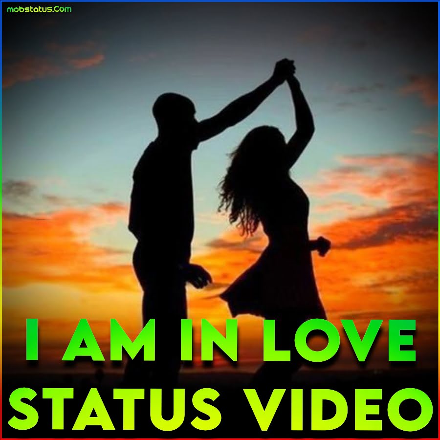 I Am In Love Whatsapp Status Video For Girlfriend