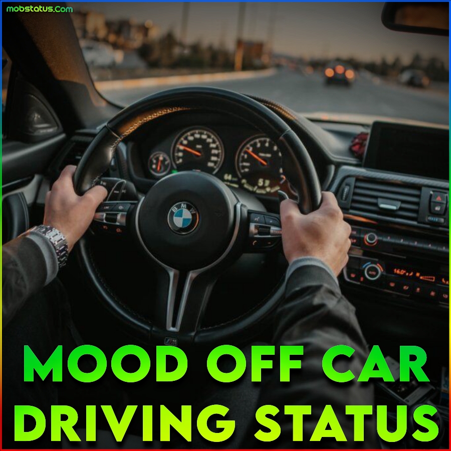Mood Off Car Driving Whatsapp Status Video