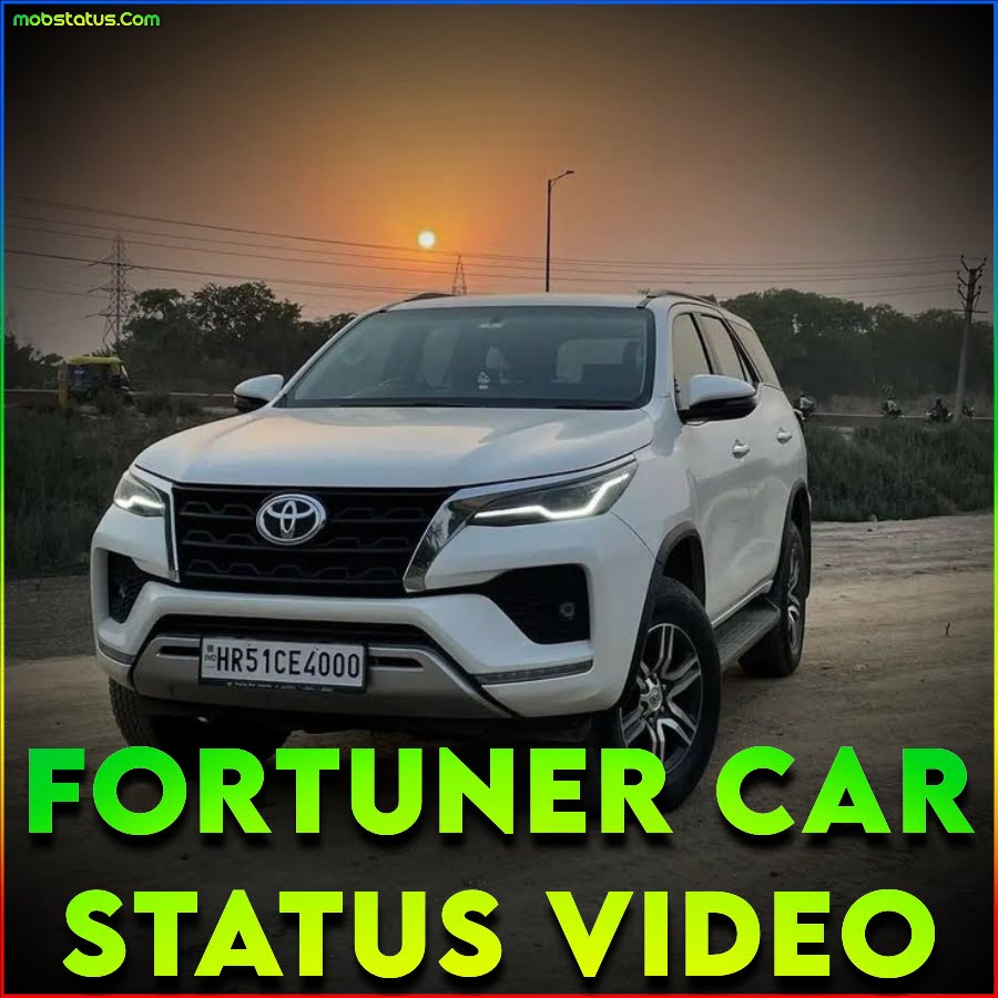 Fortuner Car Whatsapp Status Video