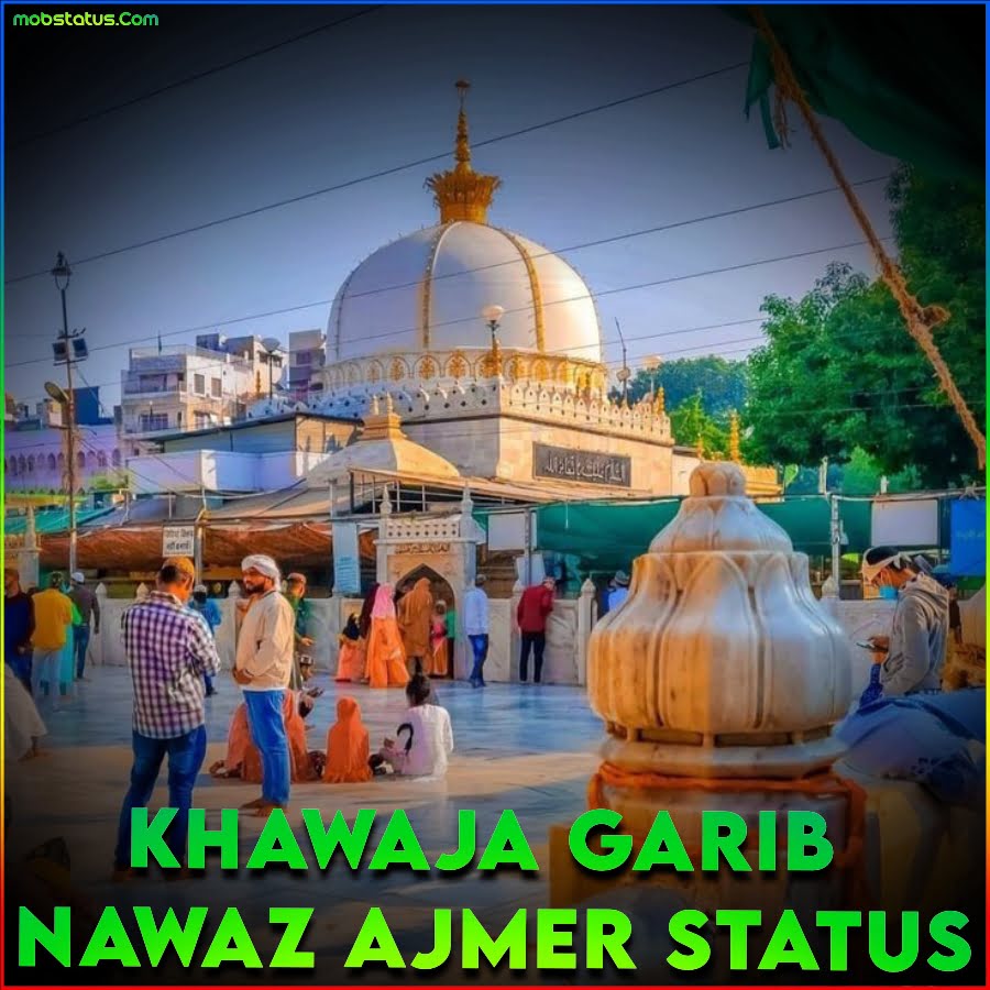 Khwaja Garib Nawaz Ajmer Whatsapp Status Video