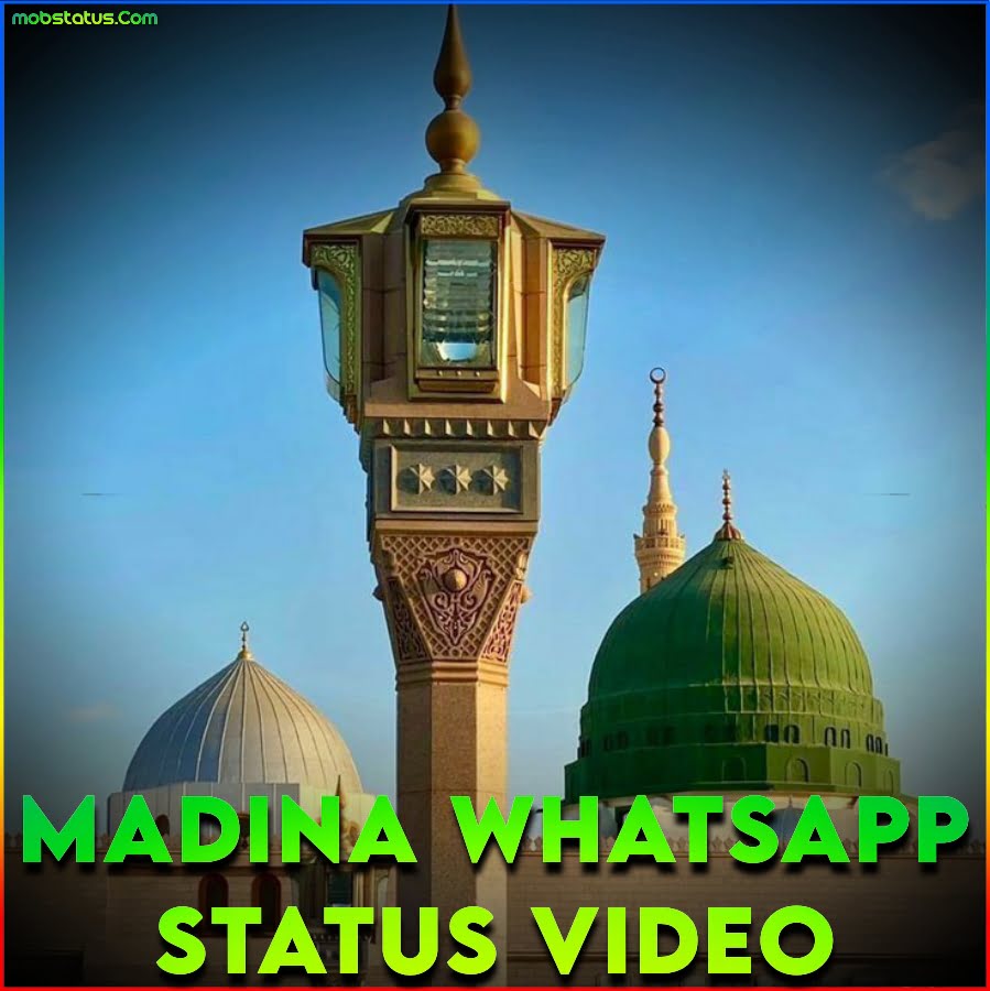 Madina Whatsapp Status Video