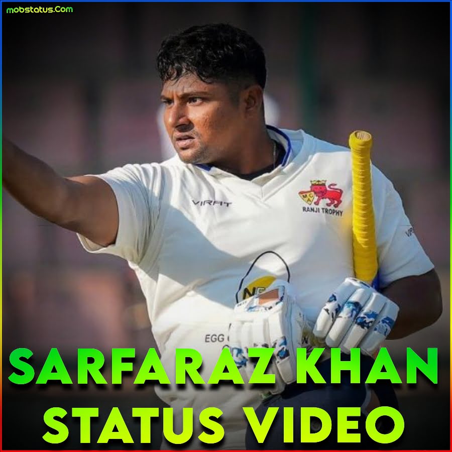 Sarfaraz Khan Whatsapp Status Video