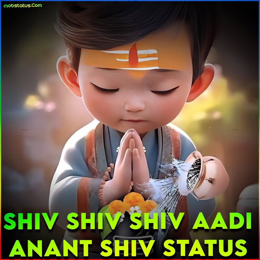 Shiv Shiv Shiv Aadi Anant Shiv Whatsapp Status Video